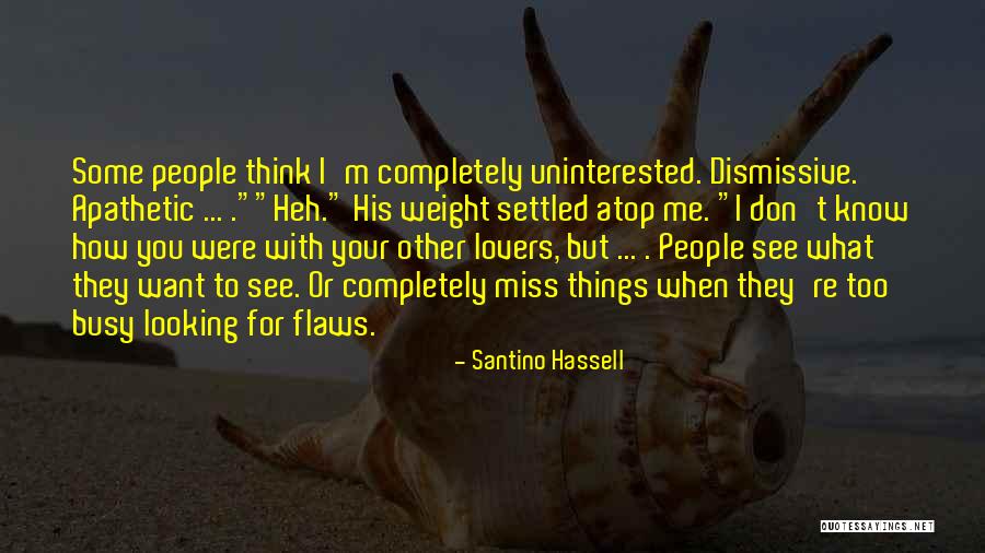 Mindazok Rt Quotes By Santino Hassell Mindazok Rt Quotes By Santino Hassell