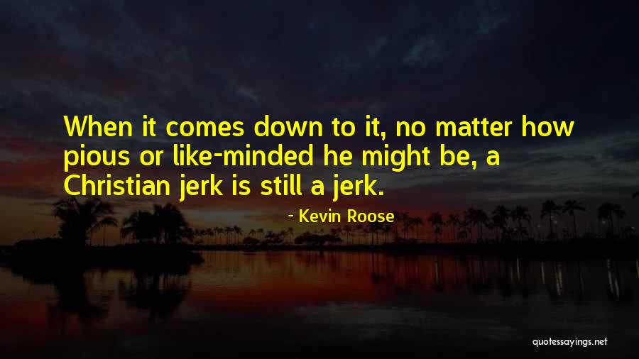 Minded Quotes By Kevin Roose Minded Quotes By Kevin Roose