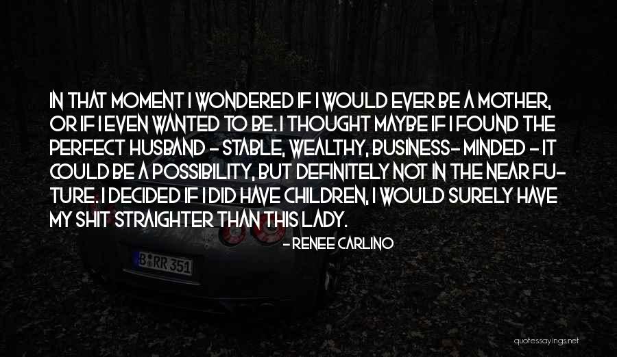 Minded Quotes By Renee Carlino Minded Quotes By Renee Carlino
