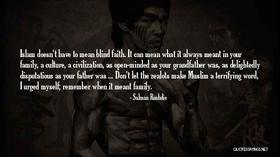 Minded Quotes By Salman Rushdie Minded Quotes By Salman Rushdie