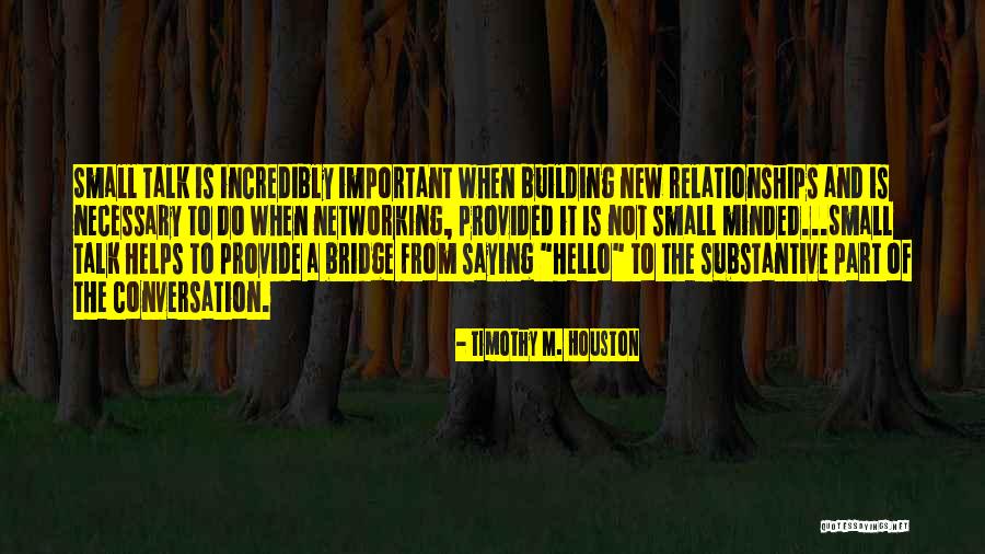 Minded Quotes By Timothy M. Houston Minded Quotes By Timothy M. Houston