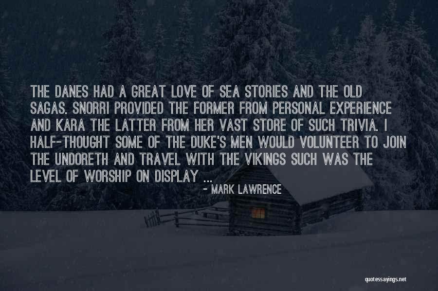 Mindegyben Quotes By Mark Lawrence Mindegyben Quotes By Mark Lawrence
