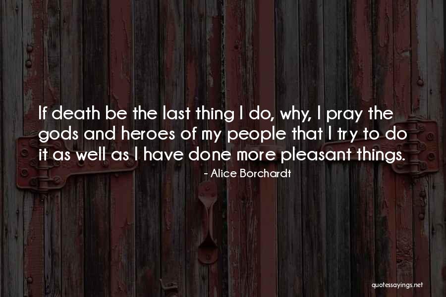 Mindegyik Sz Faja Quotes By Alice Borchardt Mindegyik Sz Faja Quotes By Alice Borchardt