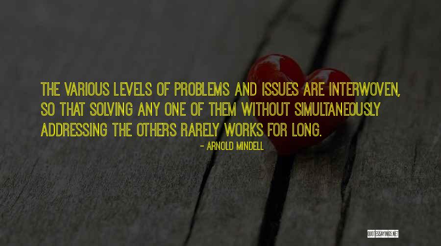 Mindell Quotes By Arnold Mindell Mindell Quotes By Arnold Mindell