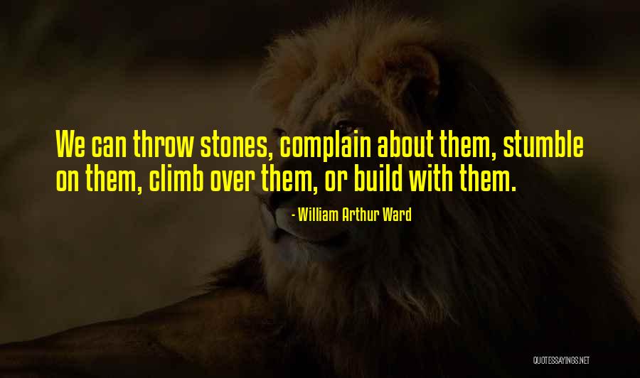 Mindenki Nyugodjon Quotes By William Arthur Ward Mindenki Nyugodjon Quotes By William Arthur Ward