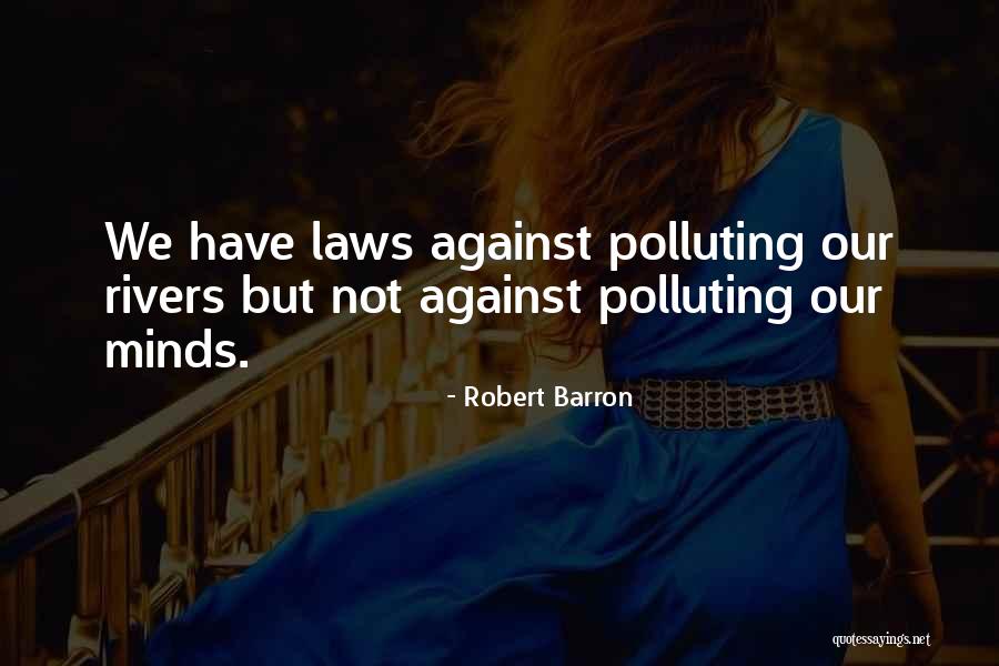 Mindennapok T Rt Nete Quotes By Robert Barron Mindennapok T Rt Nete Quotes By Robert Barron