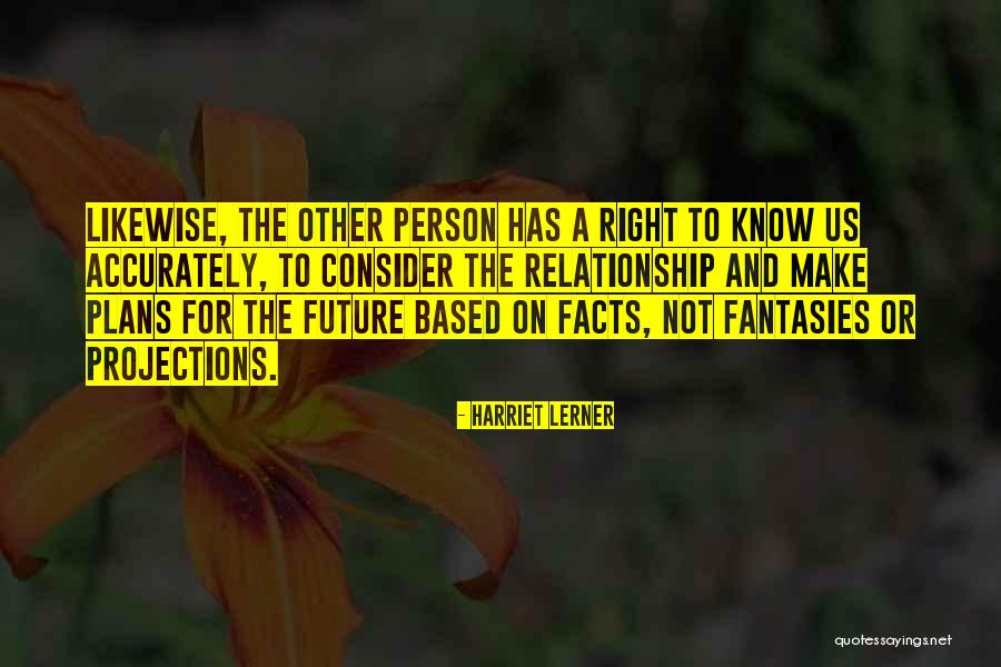 Mindennek A Teteje Quotes By Harriet Lerner Mindennek A Teteje Quotes By Harriet Lerner