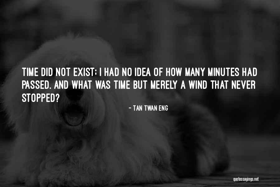 Minders Quotes By Tan Twan Eng Minders Quotes By Tan Twan Eng