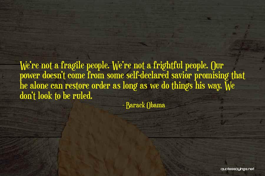Minderwertigkeitskomplexe Quotes By Barack Obama