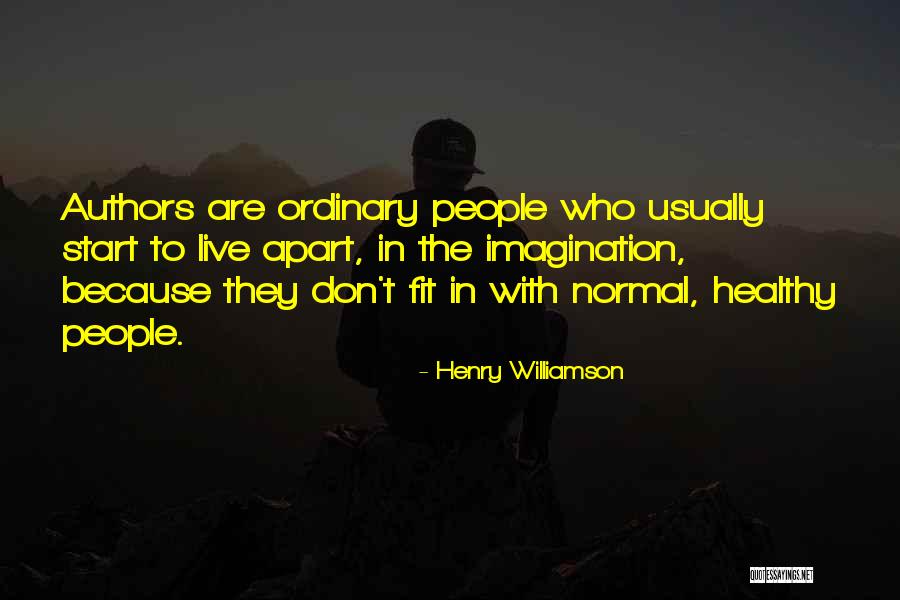 Minderwertigkeitskomplexe Quotes By Henry Williamson