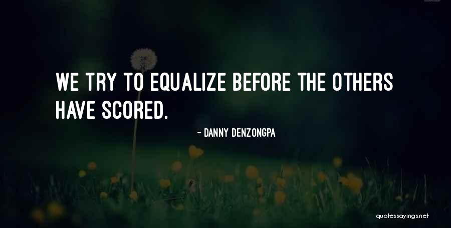 Mindet Elverem Quotes By Danny Denzongpa Mindet Elverem Quotes By Danny Denzongpa