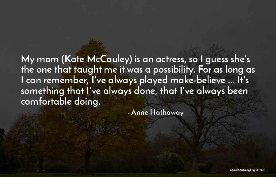 Mindetap Quotes By Anne Hathaway Mindetap Quotes By Anne Hathaway