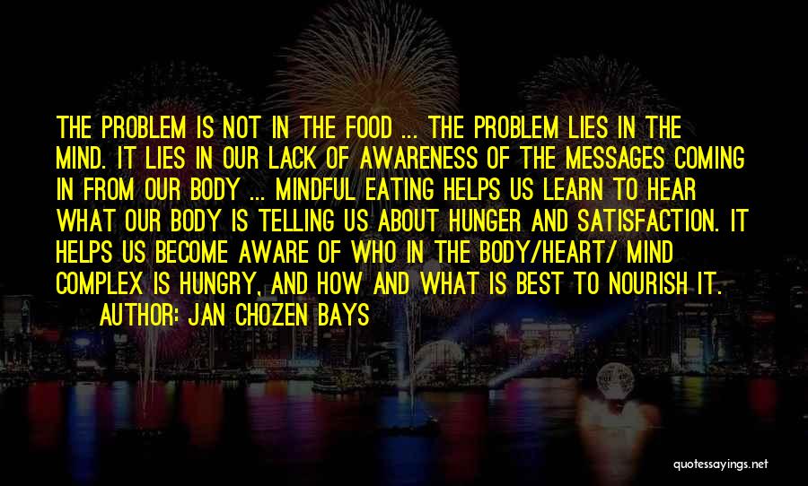 Mindful Eating Quotes By Jan Chozen Bays