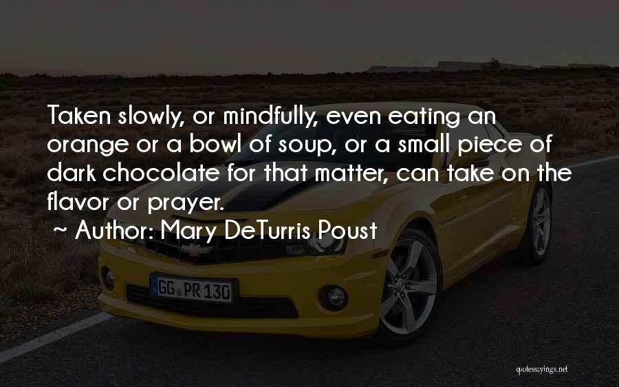Mindful Eating Quotes By Mary DeTurris Poust