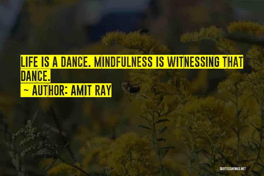 Mindful Living Quotes By Amit Ray