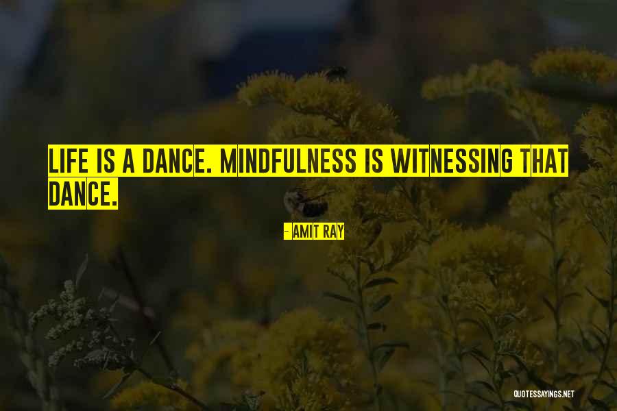 Mindful Living Quotes By Amit Ray