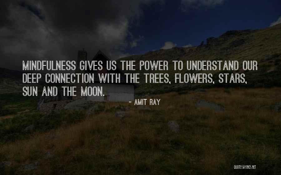 Mindful Living Quotes By Amit Ray