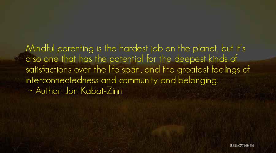 Mindful Parenting Quotes By Jon Kabat-Zinn