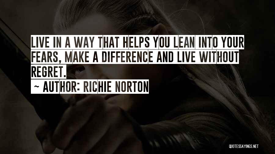 Mindful Quotes By Richie Norton