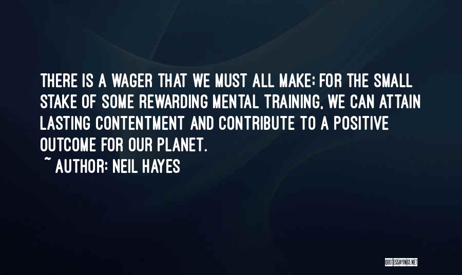 Mindfulness And Meditation Quotes By Neil Hayes