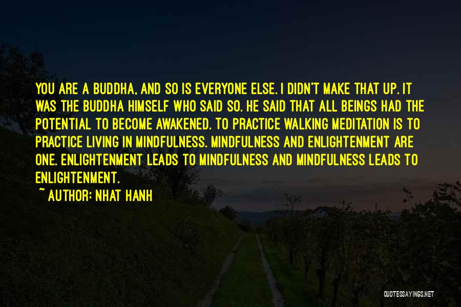 Mindfulness And Meditation Quotes By Nhat Hanh