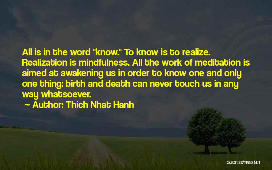 Mindfulness And Meditation Quotes By Thich Nhat Hanh