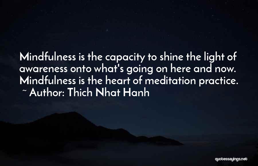 Mindfulness And Meditation Quotes By Thich Nhat Hanh