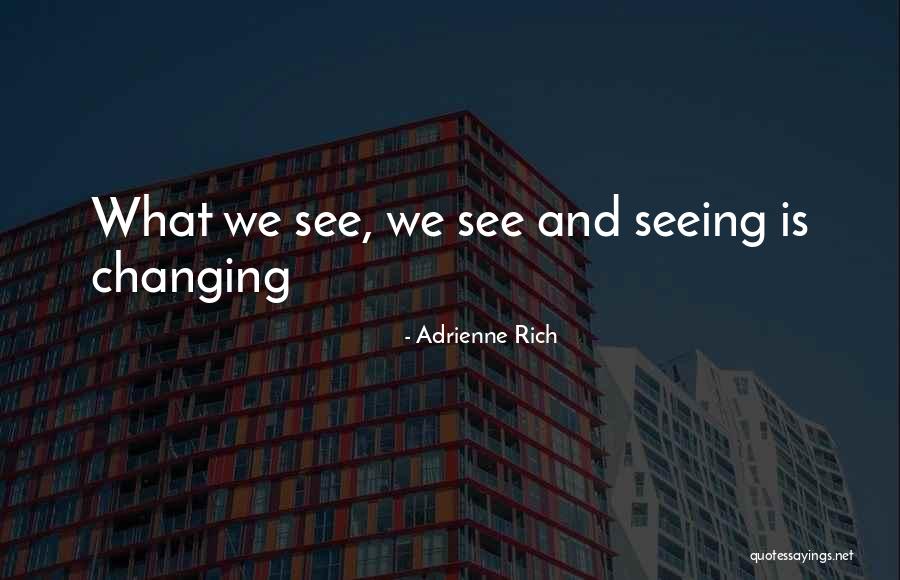 Mindhealthconnect Quotes By Adrienne Rich Mindhealthconnect Quotes By Adrienne Rich