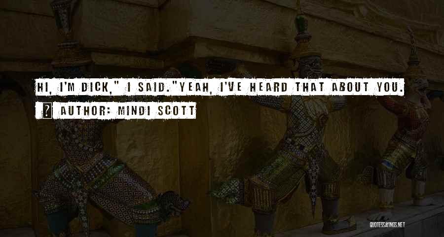 Mindi Scott Quotes 770181