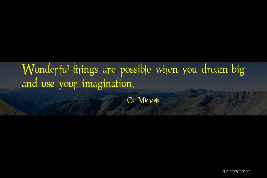Mindignyer Quotes By Cat Michaels