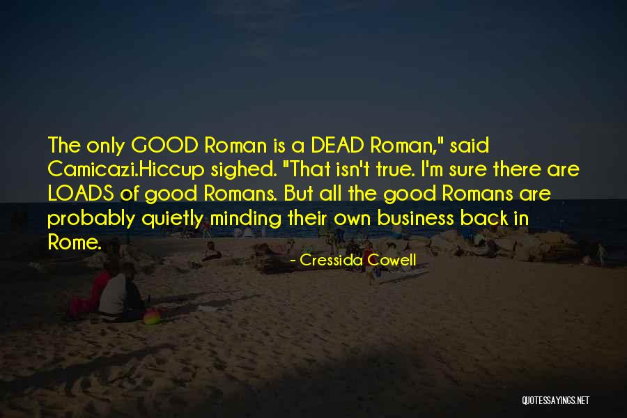 Minding Business Quotes By Cressida Cowell Minding Business Quotes By Cressida Cowell