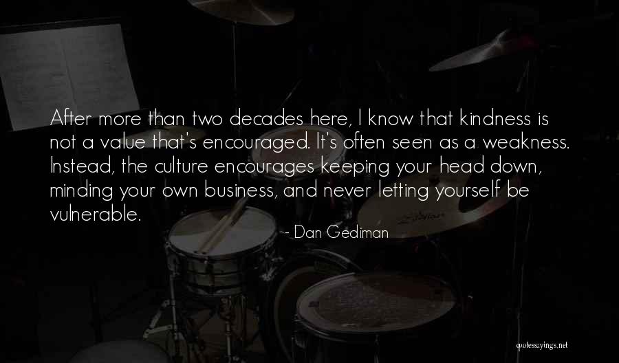 Minding Business Quotes By Dan Gediman Minding Business Quotes By Dan Gediman