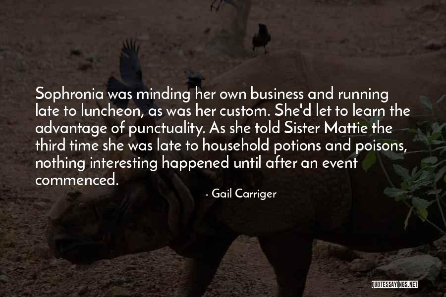 Minding Business Quotes By Gail Carriger Minding Business Quotes By Gail Carriger