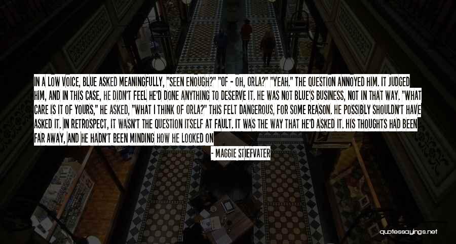 Minding Business Quotes By Maggie Stiefvater Minding Business Quotes By Maggie Stiefvater