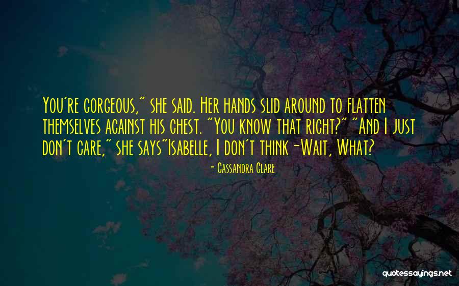 Minding His Own Busines Quotes By Cassandra Clare Minding His Own Busines Quotes By Cassandra Clare
