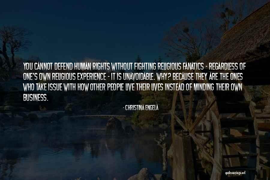 Minding People's Business Quotes By Christina Engela