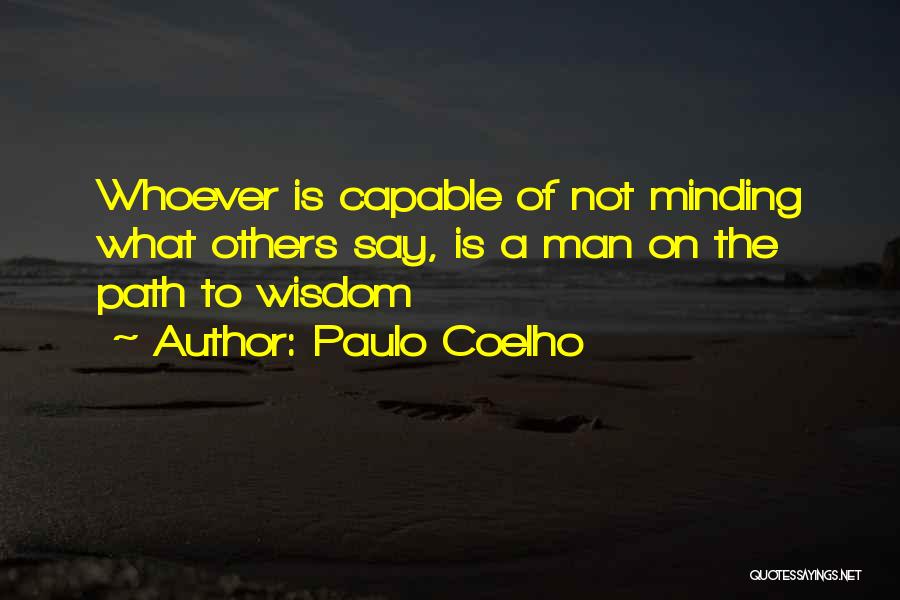 Minding Quotes By Paulo Coelho