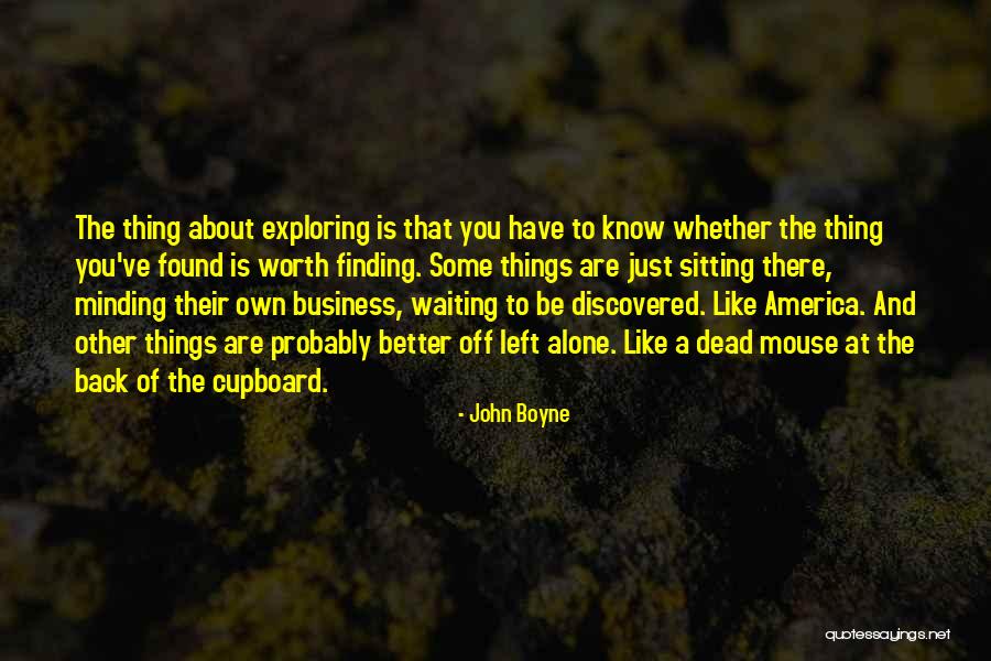 Minding Your Business Quotes By John Boyne