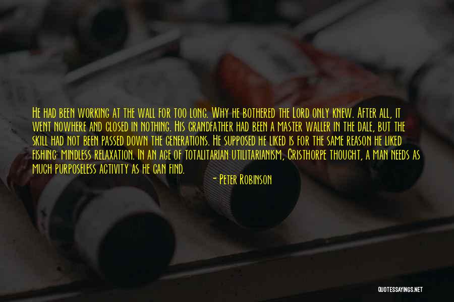 Mindless Activity Quotes By Peter Robinson Mindless Activity Quotes By Peter Robinson