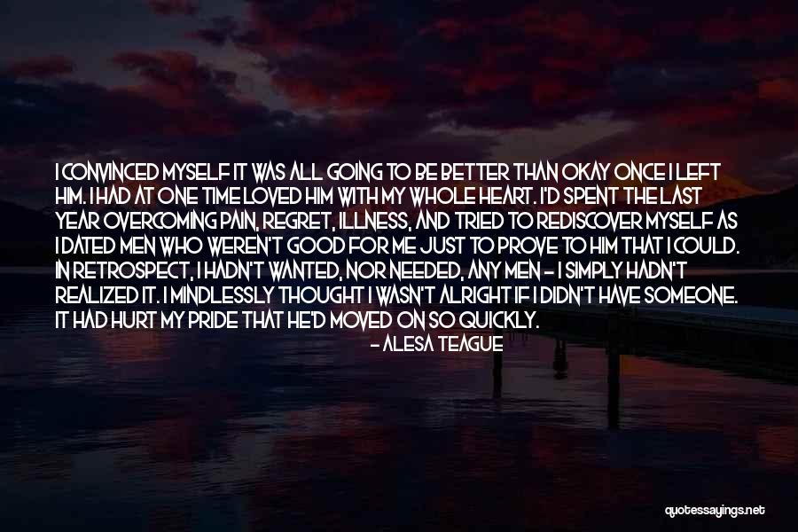 Mindlessly Quotes By Alesa Teague Mindlessly Quotes By Alesa Teague
