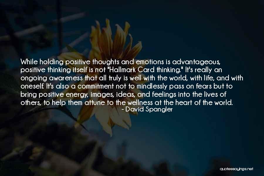 Mindlessly Quotes By David Spangler Mindlessly Quotes By David Spangler