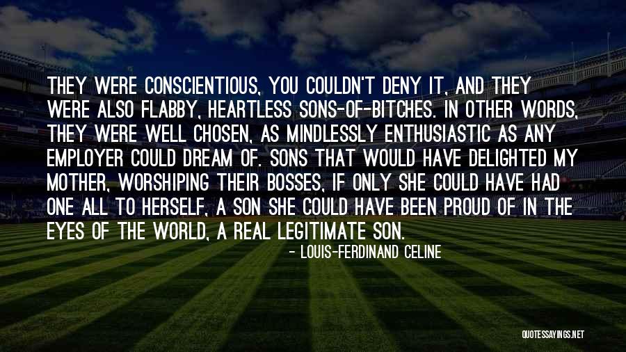 Mindlessly Quotes By Louis-Ferdinand Celine Mindlessly Quotes By Louis-Ferdinand Celine