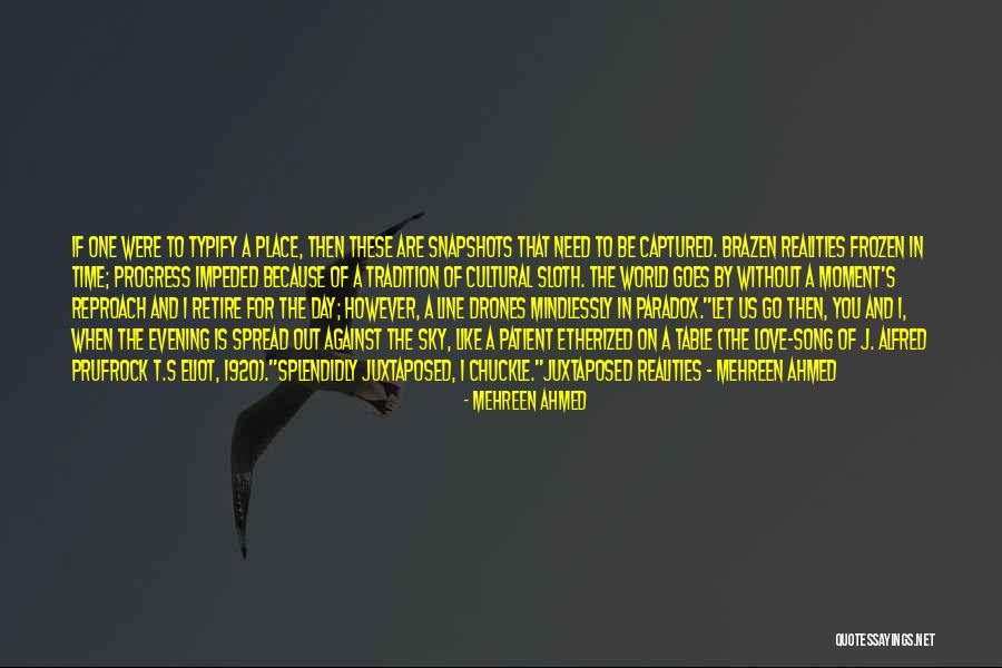 Mindlessly Quotes By Mehreen Ahmed Mindlessly Quotes By Mehreen Ahmed