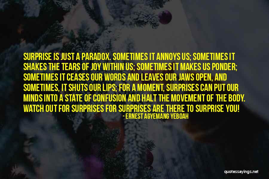 Minds And Body Quotes By Ernest Agyemang Yeboah Minds And Body Quotes By Ernest Agyemang Yeboah