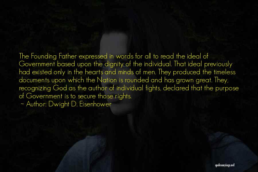 Minds And Hearts Quotes By Dwight D. Eisenhower