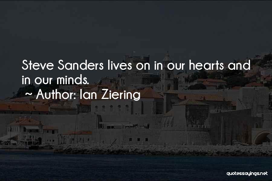 Minds And Hearts Quotes By Ian Ziering