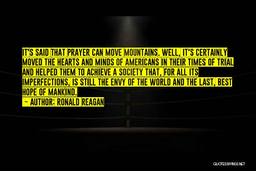 Minds And Hearts Quotes By Ronald Reagan