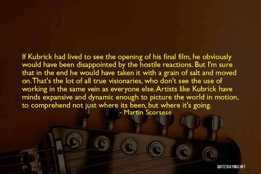 Minds And Motion Quotes By Martin Scorsese Minds And Motion Quotes By Martin Scorsese