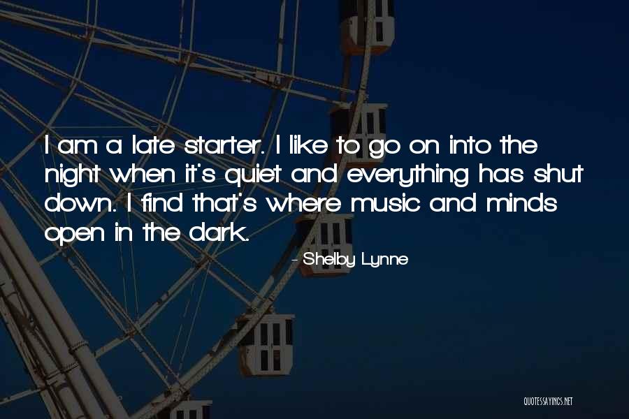 Minds And Music Quotes By Shelby Lynne Minds And Music Quotes By Shelby Lynne