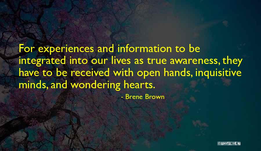 Minds Are Open Only When Hearts Are Open Quotes By Brene Brown